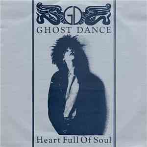 Ghost Dance - Heart Full Of Soul FLAC