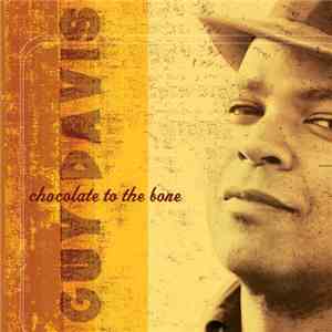 Guy Davis  - Chocolate To The Bone FLAC