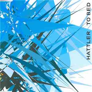 Hattler - To Bed FLAC