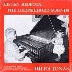 Hilda Jonas - Listen Rebecca, The Harpsichord Sounds FLAC