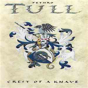 Jethro Tull - Crest Of A Knave FLAC