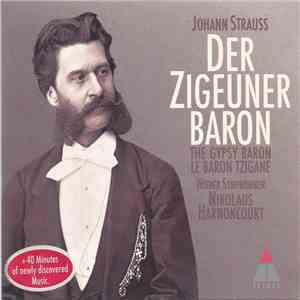 Johann Strauss Jr., Nikolaus Harnoncourt, Wiener Symphoniker - Der Zigeunerbaron FLAC