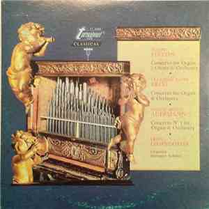 Joseph Haydn, František Xaver Brixi, Joseph Anton Auffmann, Franz Lehrndorfer - Organ Concerti FLAC