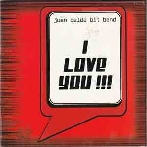 Juan Belda - I Love You!!! FLAC