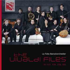 La Folia Barockorchester - The Vivaldi Files FLAC
