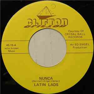 Latin Lads / The Clif-Tones - Nunca / School Is Over FLAC