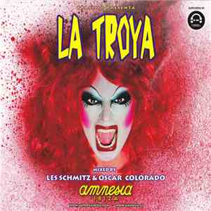 Les Schmitz & Oscar Colorado - Brasilio Presenta: La Troya - Amnesia Ibiza FLAC