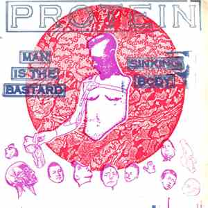 Man Is The Bastard / Sinking Body - Protein FLAC