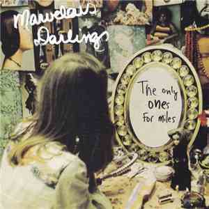 Marvelous Darlings - The Only Ones For Miles FLAC