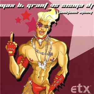 Max B. Grant vs. Sisma DJ - Tecktonik Anthem FLAC