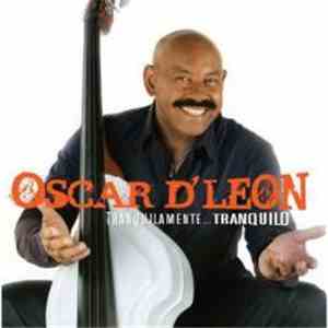 Oscar D' León - Tranquilamente...Tranquilo FLAC