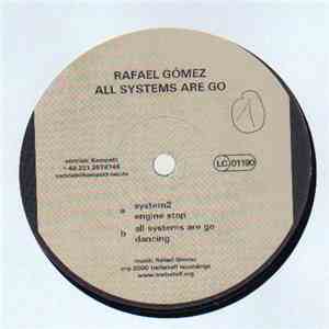 Rafael Gomez - All Systems Are Go FLAC