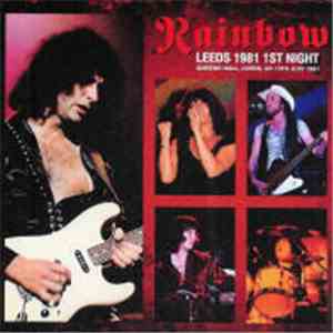 Rainbow - Leeds 1981 1st Night FLAC