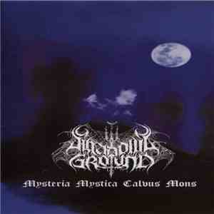 Shadows Ground - Mysteria Mystica Calvus Mons FLAC