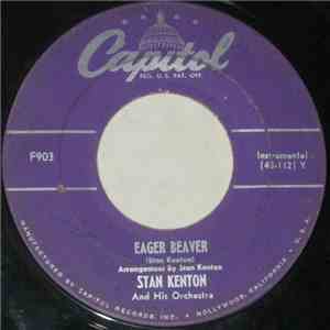 Stan Kenton And His Orchestra - Eager Beaver FLAC