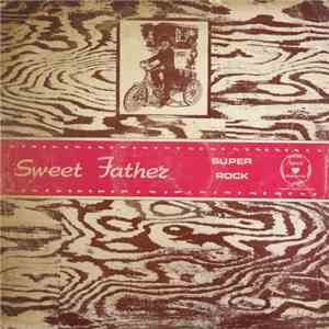 Super Rock - Sweet Father FLAC