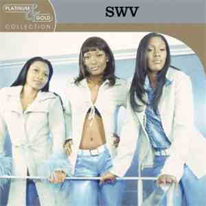 SWV - Platinum & Gold Collection FLAC