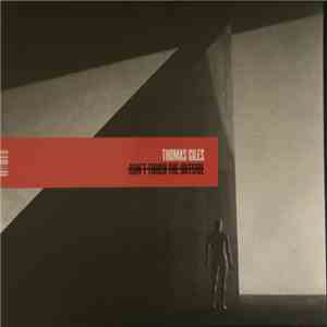 Thomas Giles - Don't Touch The Outside FLAC
