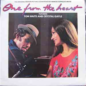 Tom Waits And Crystal Gayle - One From The Heart - The Original Motion Picture Soundtrack Of Francis Coppola's Movie FLAC