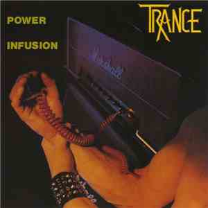Trance  - Power Infusion FLAC