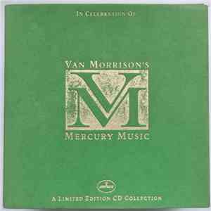 Van Morrison - In Celebration of Van Morrison's Mercury Music FLAC