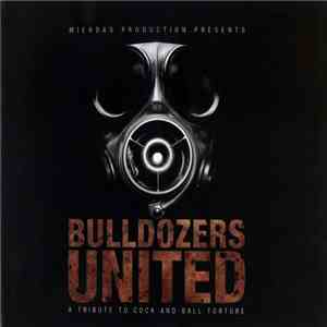 Various - Bulldozers United - A Tribute To Cock And Ball Torture FLAC