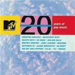 Various - MTV - 20 Years Of Pop Music FLAC