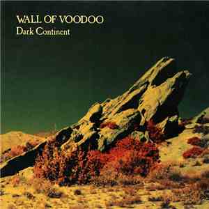 Wall Of Voodoo - Dark Continent FLAC