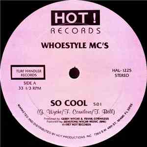 Whoestyle MC's - So Cool / It's Real FLAC