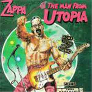 Zappa - The Man From Utopia FLAC