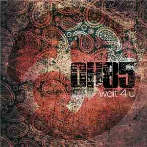 0H85 - Wait 4 U FLAC