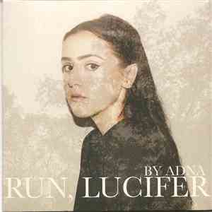 Adna - Run, Lucifer FLAC
