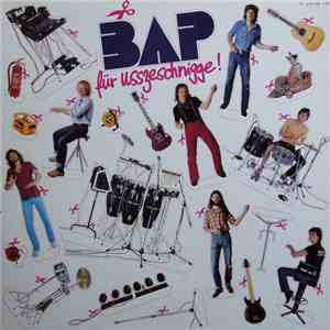 BAP - Für Usszeschnigge! FLAC