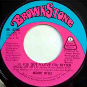 Bobby Byrd - If You Got A Love You Better (Hold On To It) FLAC