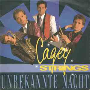Cagey Strings - Unbekannte Nacht FLAC