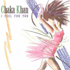 Chaka Khan - I Feel For You FLAC