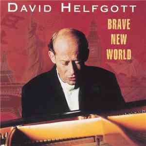 David Helfgott - Brave New World FLAC