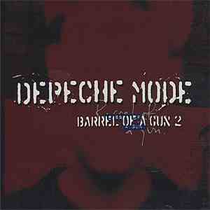 Depeche Mode - Barrel Of A Gun FLAC