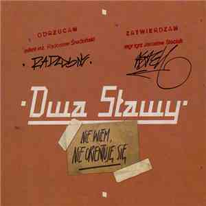 Dwa Sławy - Nie Wiem, Nie Orientuję Się FLAC