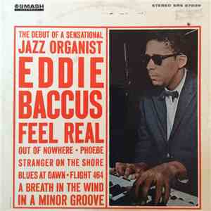 Eddie Baccus - Feel Real FLAC