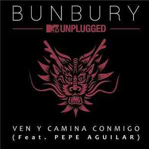 Enrique Bunbury - Ven Y Camina Conmigo (feat. Pepe Aguilar) FLAC