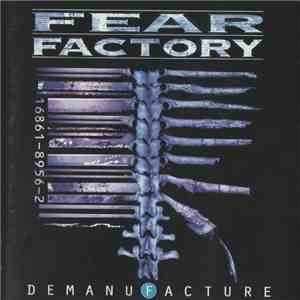 Fear Factory - Demanufacture FLAC