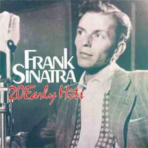 Frank Sinatra - 20 Early Hits FLAC