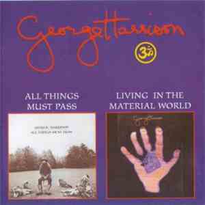 George Harrison - All Things Must Pass / Living In The Material World FLAC