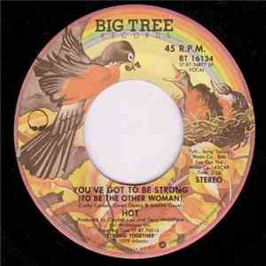Hot - You've Got To Be Strong (To Be The Other Woman) FLAC