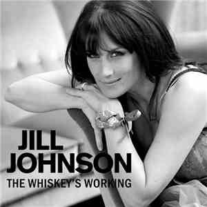 Jill Johnson - The Whiskey's Working FLAC