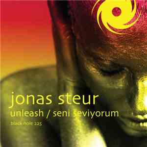 Jonas Steur - Unleash / Seni Seviyorum FLAC