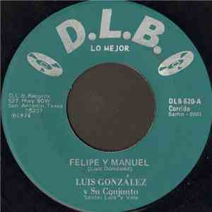 Luis González Y Su Conjunto - Felipe Y Manuel FLAC