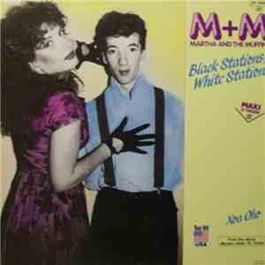 M + M / Martha And The Muffins - Black Stations / White Stations FLAC