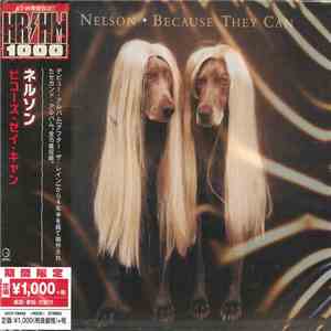 Nelson  = ネルソン - Because They Can = ビコーズ・ゼイ・キャン FLAC